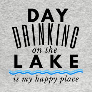 DAY DRINKING T-Shirt